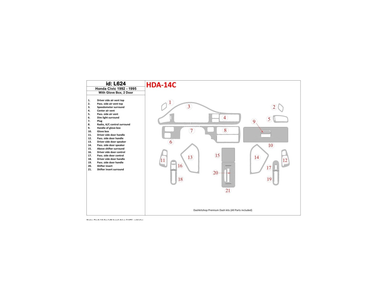 Honda Civic 1992-1995 4 Des portes, Avec lueur-boîte BD Kit la décoration du tableau de bord - 1 - habillage decor de tableau de