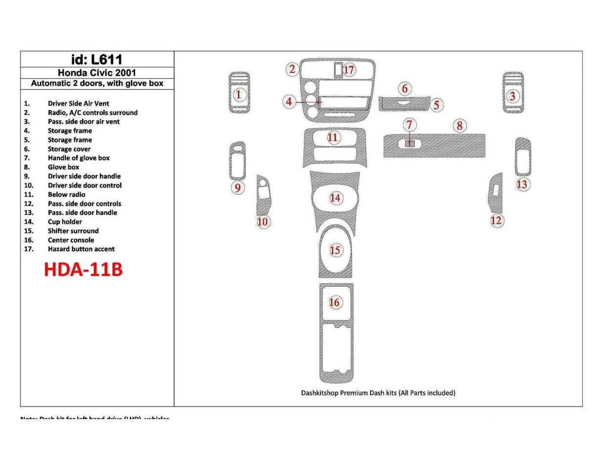 Honda Civic 2001-2001 Automatic Gearbox, 2 Doors, with glowe-box, 17 Parts set Cruscotto BD Rivestimenti interni