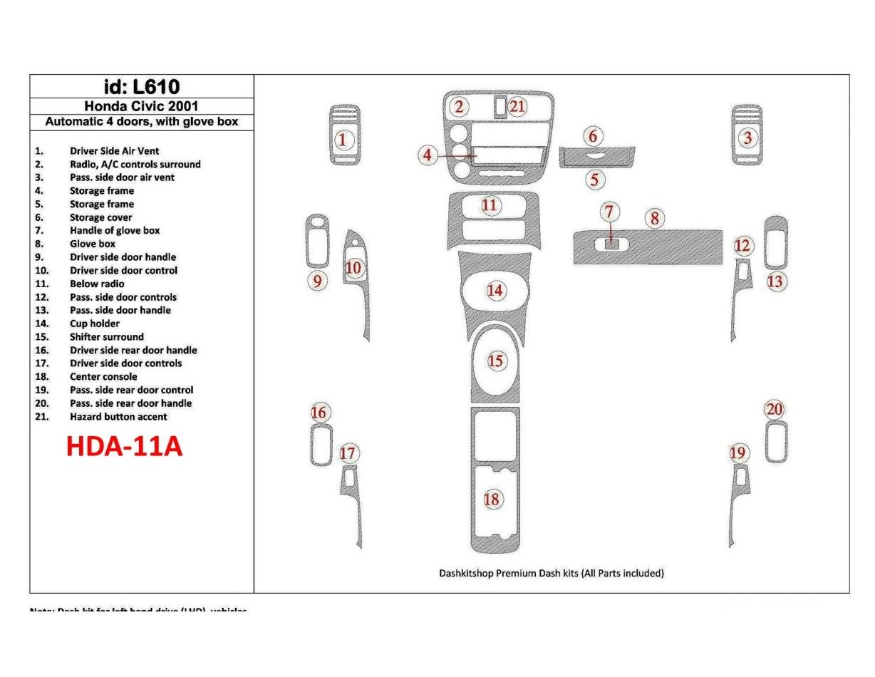 Honda Civic 2001-2001 Automatic Gearbox, 4 Doors, with glowe-box, 21 Parts set Cruscotto BD Rivestimenti interni