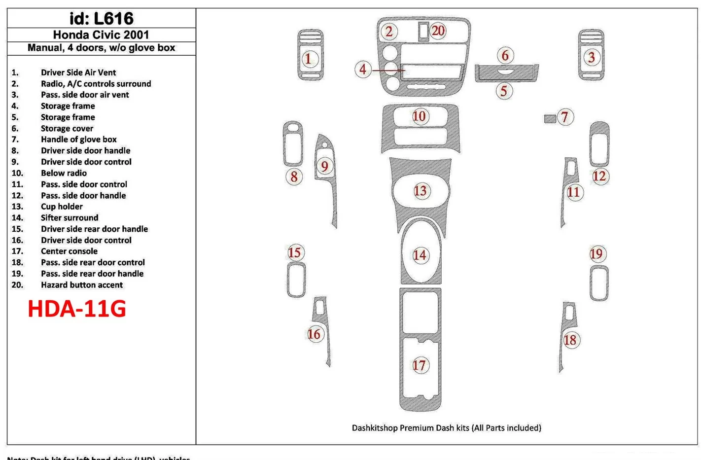 Honda Civic 2001-2001 Manual Gearbox, 4 Doors, Without glowe-box, 20 Parts set Interior BD Dash Trim Kit