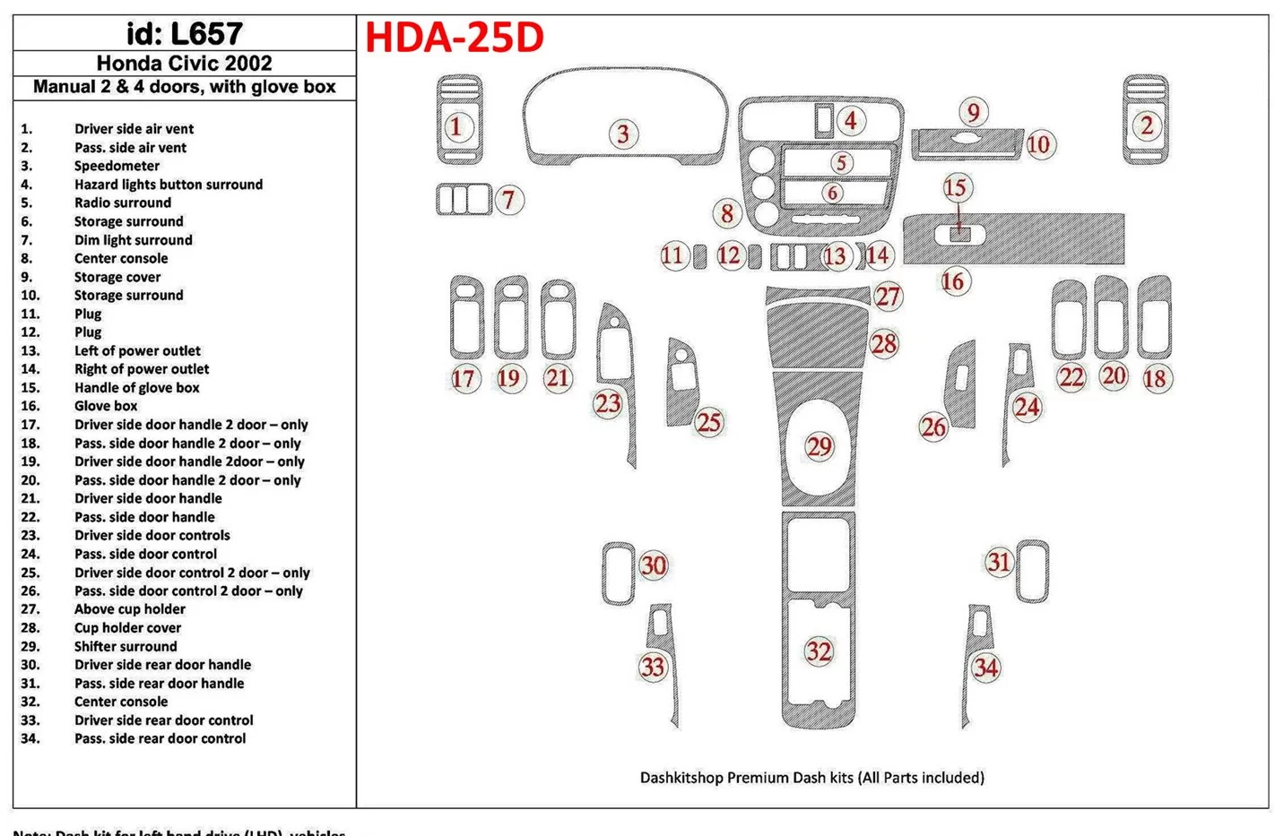 Honda Civic 2002-2002 boîte manuellebox, 2 or 4 Des portes, Avec lueur-boîte, 35 Parts set BD Kit la décoration du tableau de bo