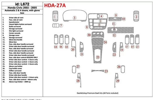 Honda Civic 2003-2005 Automatic Gear, 2 or 4 Doors, with glowe-box BD Interieur Dashboard Bekleding Volhouder
