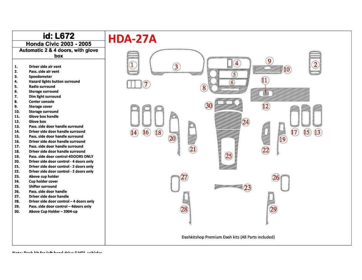 Honda Civic 2003-2005 Automatic Gear, 2 or 4 Doors, with glowe-box Cruscotto BD Rivestimenti interni