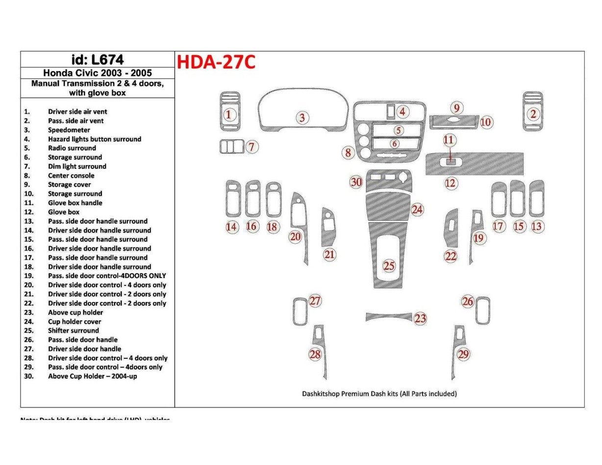 Honda Civic 2003-2005 Manual Gear Box, 2 or 4 Doors, with glowe-box Interior BD Dash Trim Kit