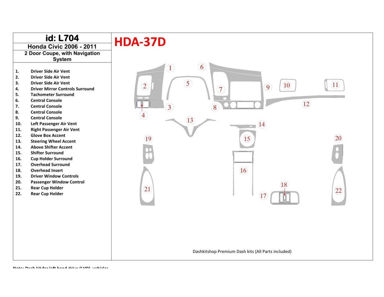 Honda Civic 2006-2011 2 Doors, With NAVI system Interior BD Dash Trim Kit