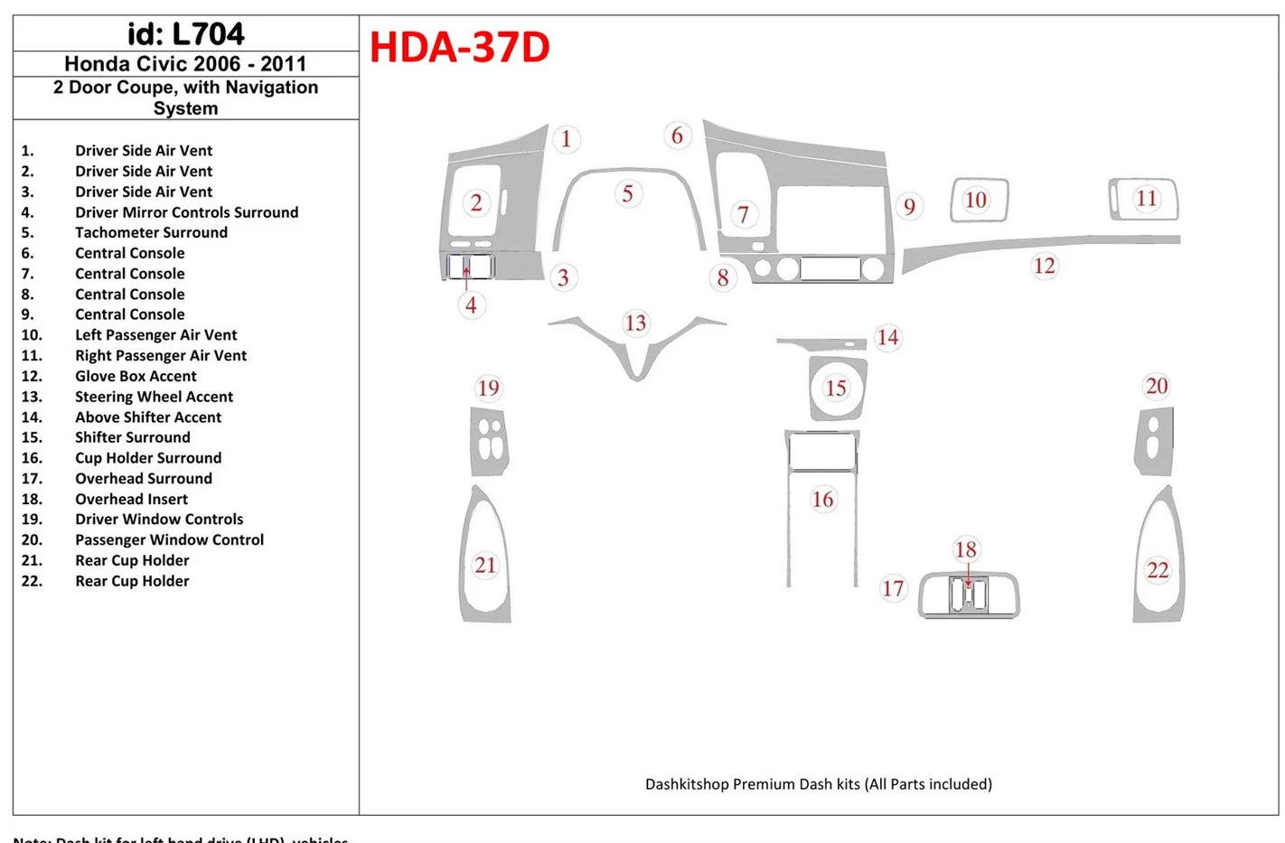 Honda Civic 2006-2011 2 Doors, With NAVI system Interior BD Dash Trim Kit