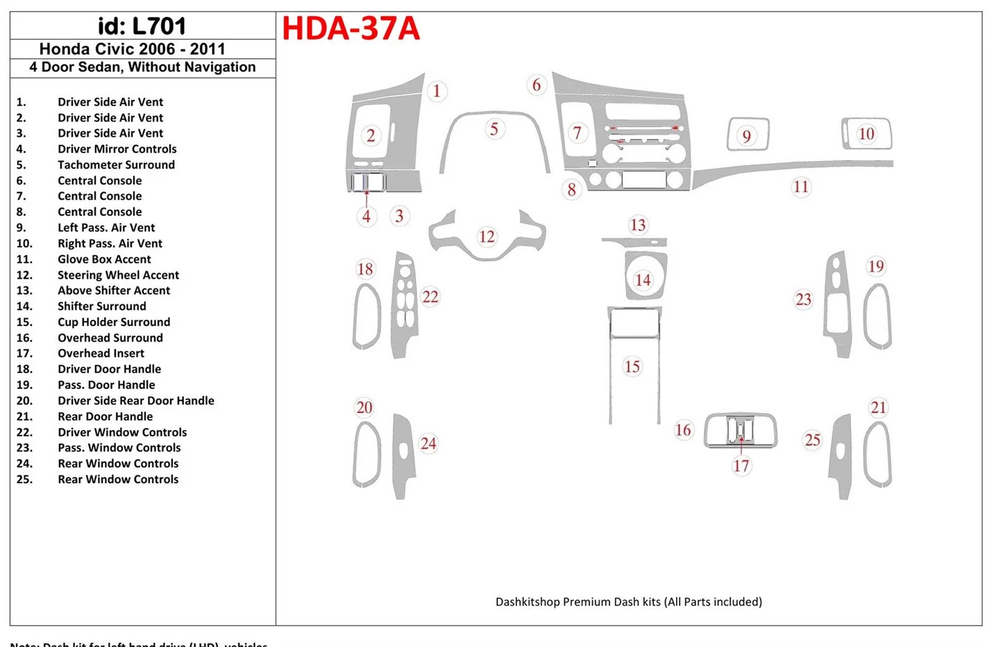 Honda Civic 2006-2011 4 Doors, Without NAVI system Interior BD Dash Trim Kit