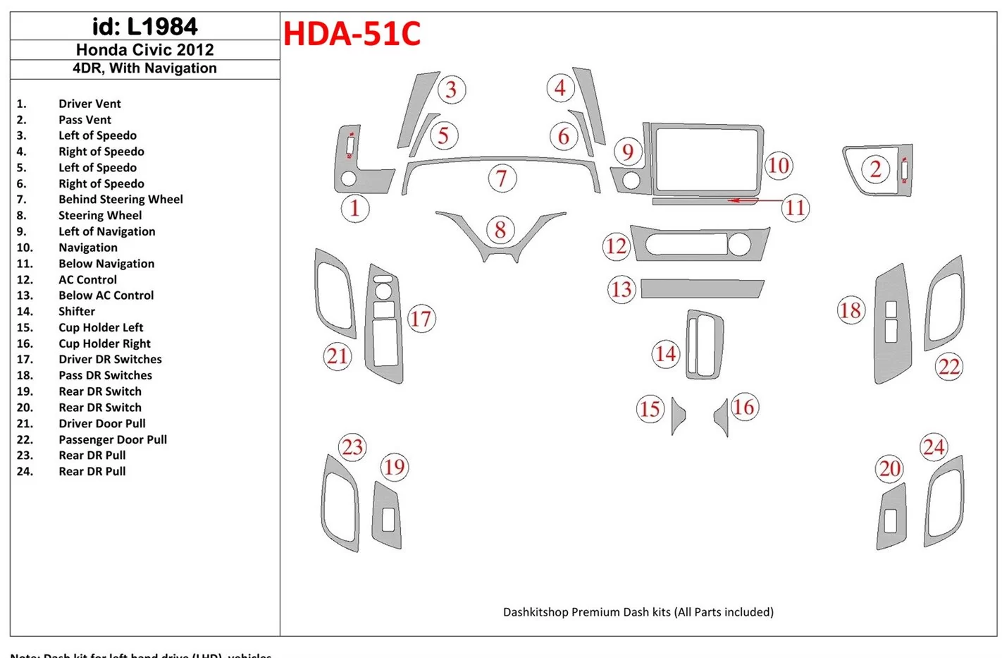 Honda Civic 2012-UP Sedan, Avec NAVI BD Kit la décoration du tableau de bord - 1 - habillage decor de tableau de bord