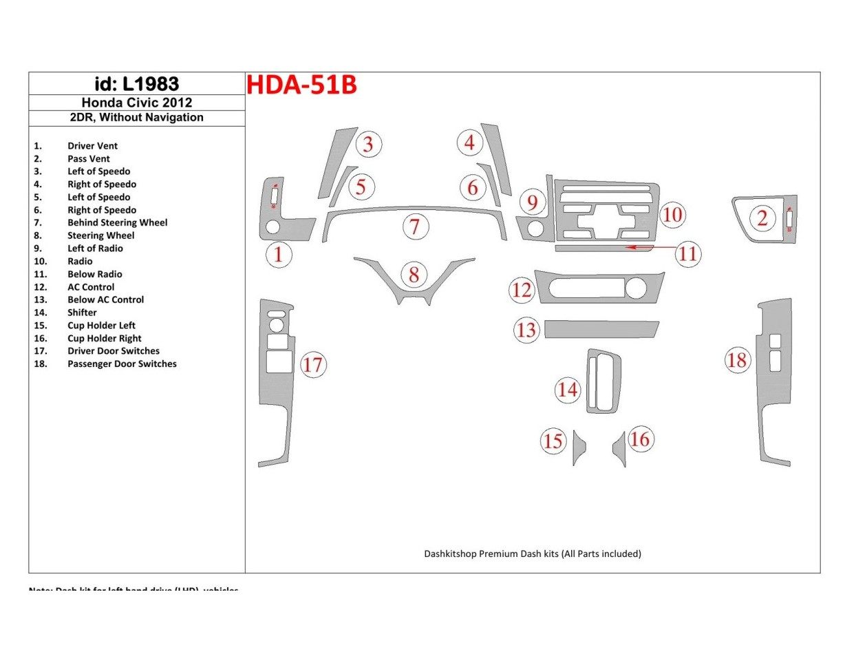 Honda Civic 2012-UP Sans NAVI BD Kit la décoration du tableau de bord - 1 - habillage decor de tableau de bord