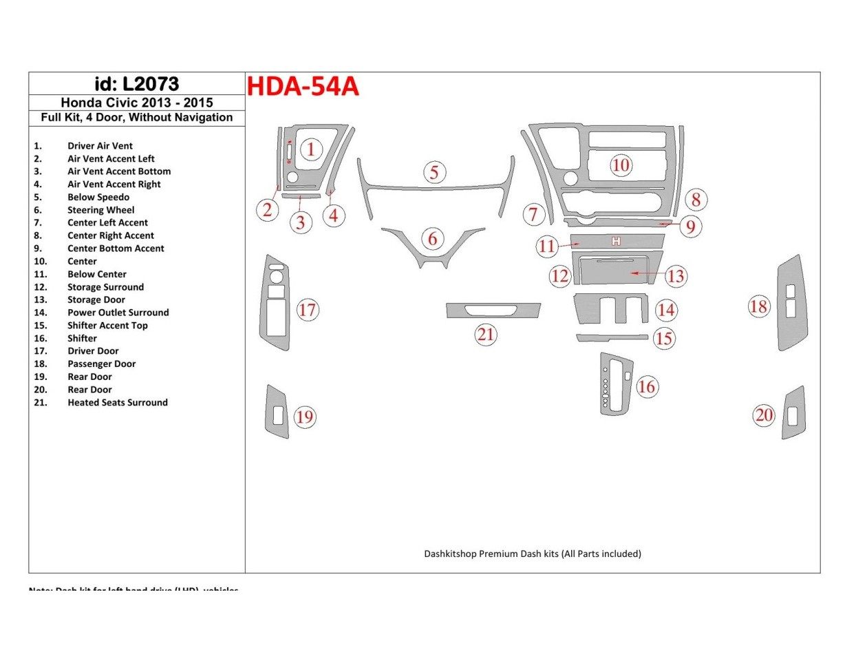 Honda Civic 2013-UP Voll Satz, 4 Doors, Without NAVI BD innenausstattung armaturendekor cockpit dekor - 1- Cockpit Dekor Innenra