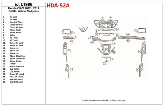 Honda CR-V 2012-UP Without NAVI Cruscotto BD Rivestimenti interni