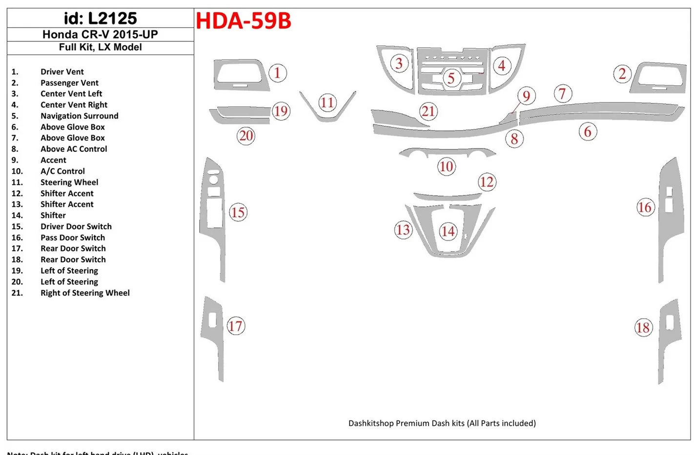Honda CR-V 2015-UP Voll Satz, LX Model BD innenausstattung armaturendekor cockpit dekor - 1- Cockpit Dekor Innenraum