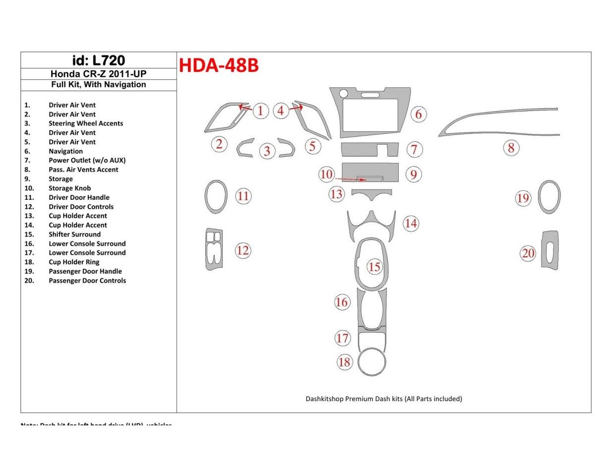 Honda CR-Z 2011-UP Voll Satz With NAVI BD innenausstattung armaturendekor cockpit dekor - 1- Cockpit Dekor Innenraum