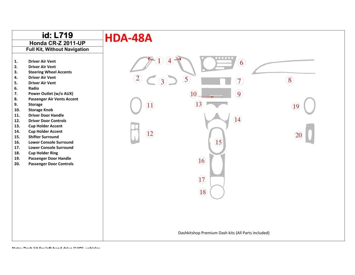 Honda CR-Z 2011-UP Full Set Without NAVI BD Interieur Dashboard Bekleding Volhouder