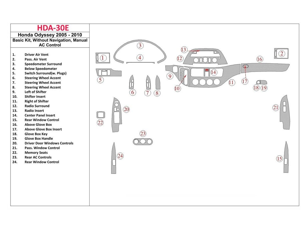 Honda Odyssey 2005-UP Grundset, Without NAVI system, Manual Gearbox AC Control BD innenausstattung armaturendekor cockpit dekor 