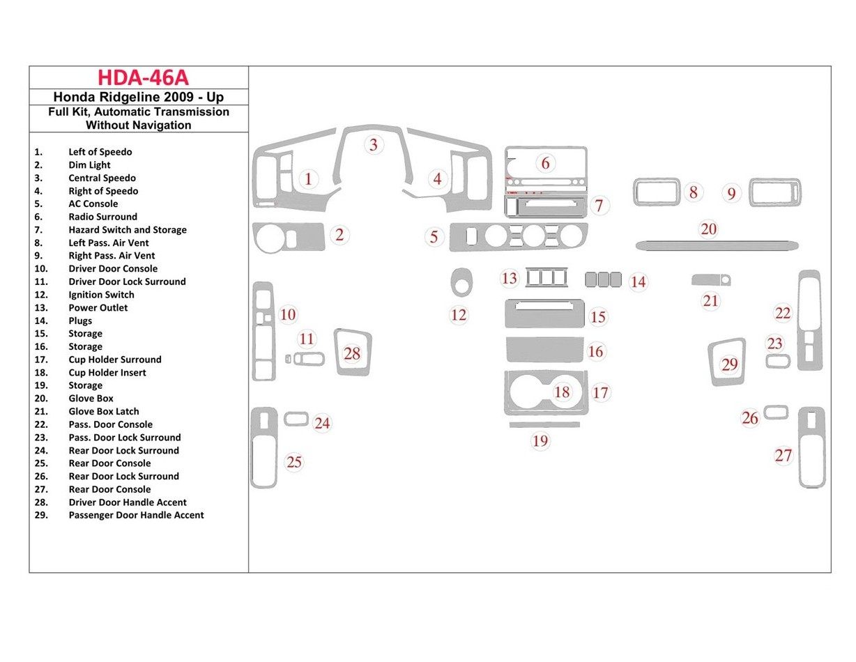 Honda Ridgeline 2009-UP Full Set, Automatic Gear, Without NAVI BD Interieur Dashboard Bekleding Volhouder