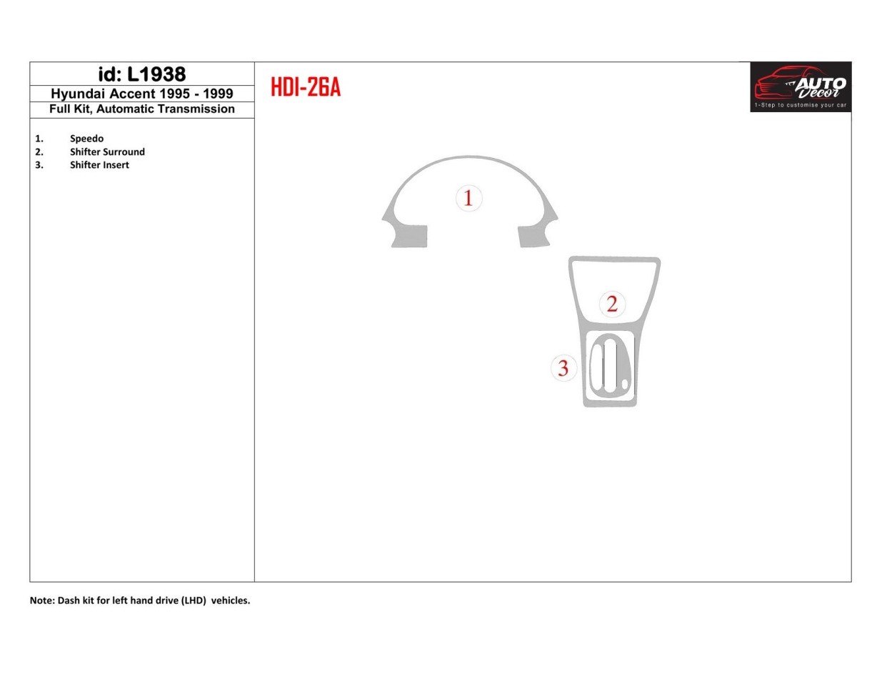 Hyundai Accent 1995-1999 Full Set, Automatic Gear Interior BD Dash Trim Kit