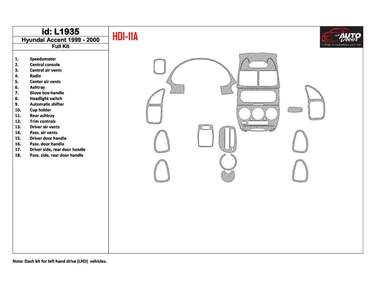 Hyundai Accent 2000-2000 Voll Satz, 18 Parts set BD innenausstattung armaturendekor cockpit dekor - 1- Cockpit Dekor Innenraum