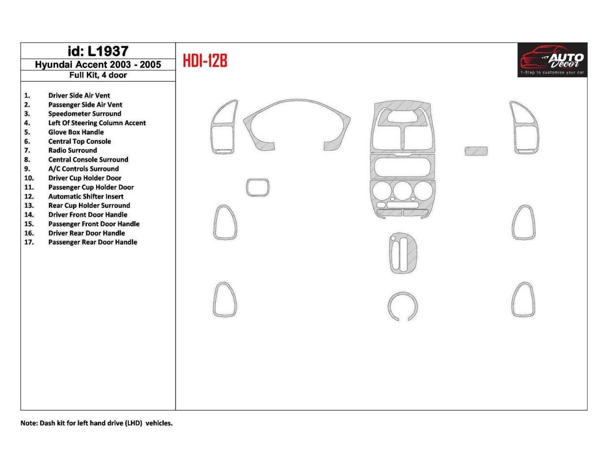 Hyundai Accent 2003-2005 Voll Satz, 15 Parts set BD innenausstattung armaturendekor cockpit dekor - 1- Cockpit Dekor Innenraum