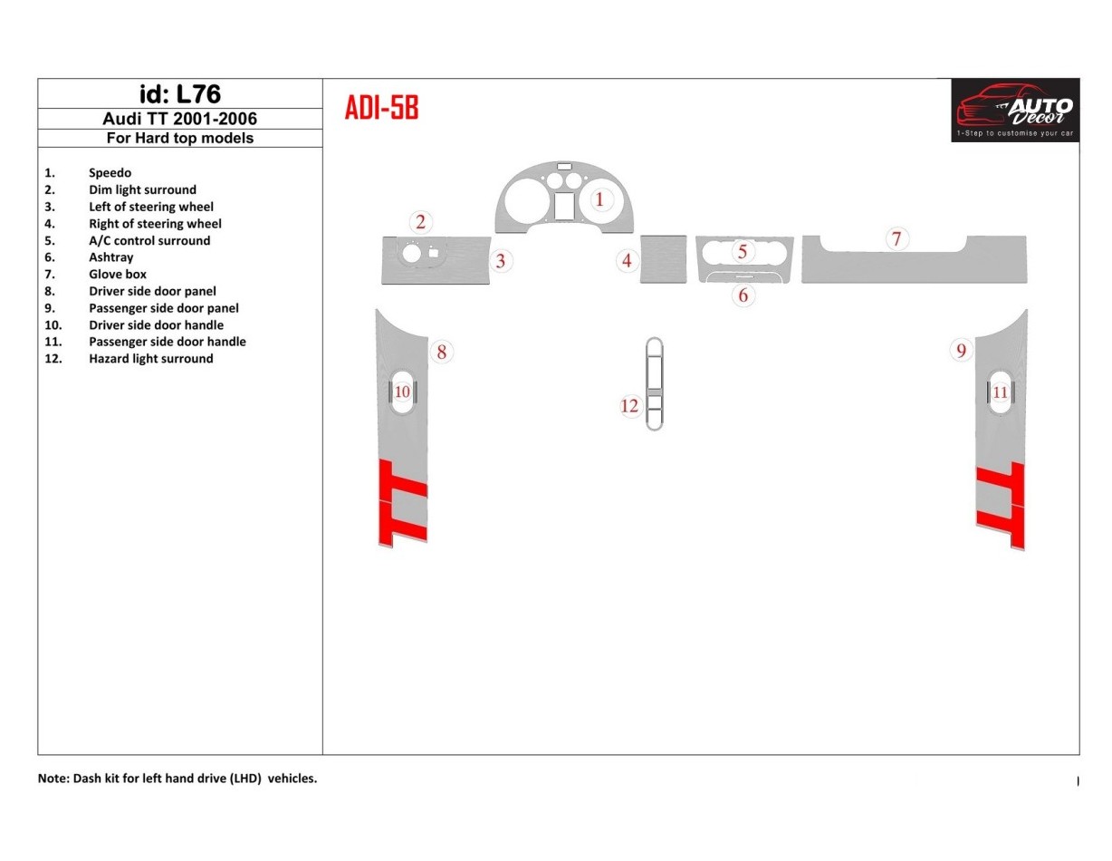 Audi TT 2001-2006 Soft roof-Coupe, 12 Parts set BD Interieur Dashboard Bekleding Volhouder