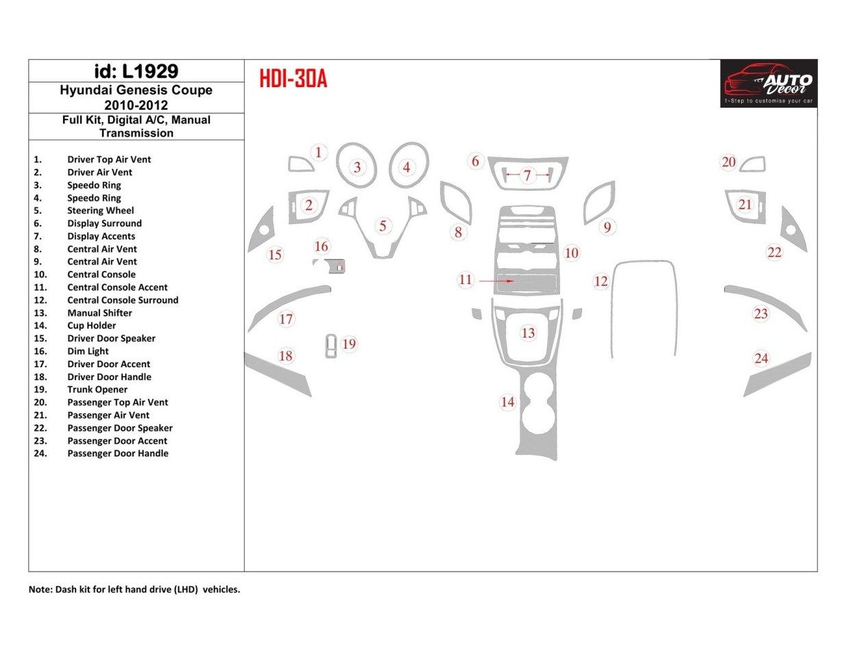 Hyundai Genesis Coupe 2010-2012 Ensemble Complet, boîte manuellebox , Automatic AC BD Kit la décoration du tableau de bord - 1 -