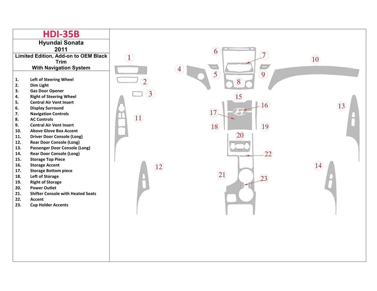 Hyundai Sonata 2011-UP Limited Edition, Add-On to OEM Black Trim, Avec NAVI system BD Kit la décoration du tableau de bord - 1 -