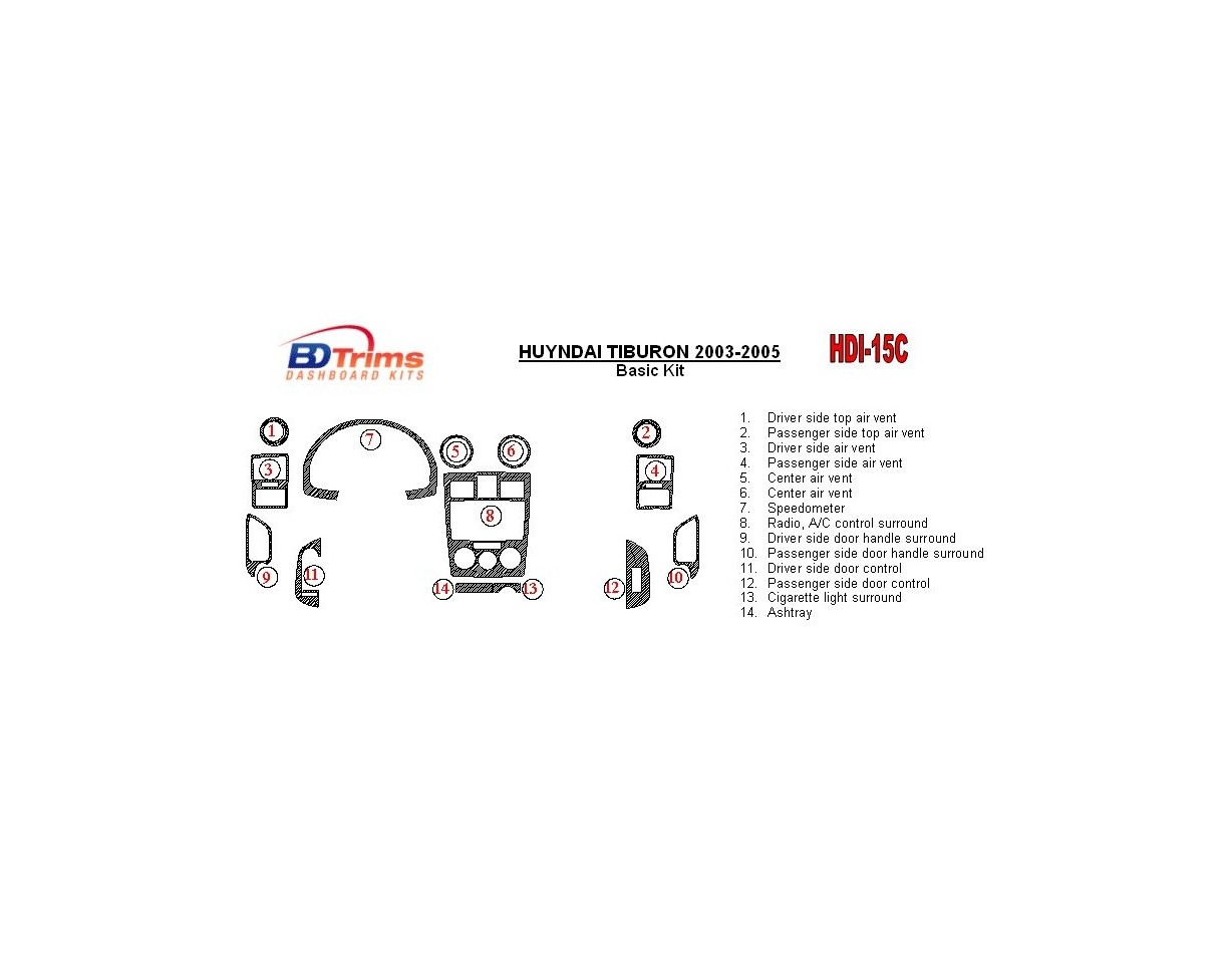 Hyundai Tiburon 2003-2005 Basic Set, 16 Parts set Interior BD Dash Trim Kit