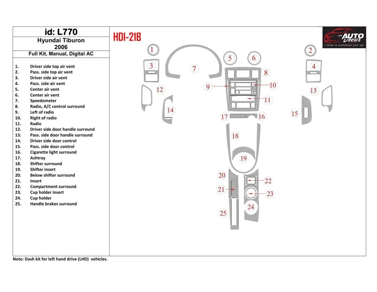 Hyundai Tiburon 2006-2006 Voll Satz, Manual Gearbox, Automatic AC BD innenausstattung armaturendekor cockpit dekor - 1- Cockpit 