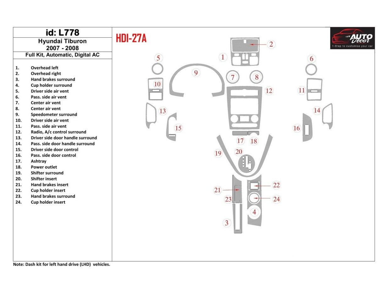 Hyundai Tiburon 2007-2008 Voll Satz, Automatic Gear, Automatic AC BD innenausstattung armaturendekor cockpit dekor - 1- Cockpit 