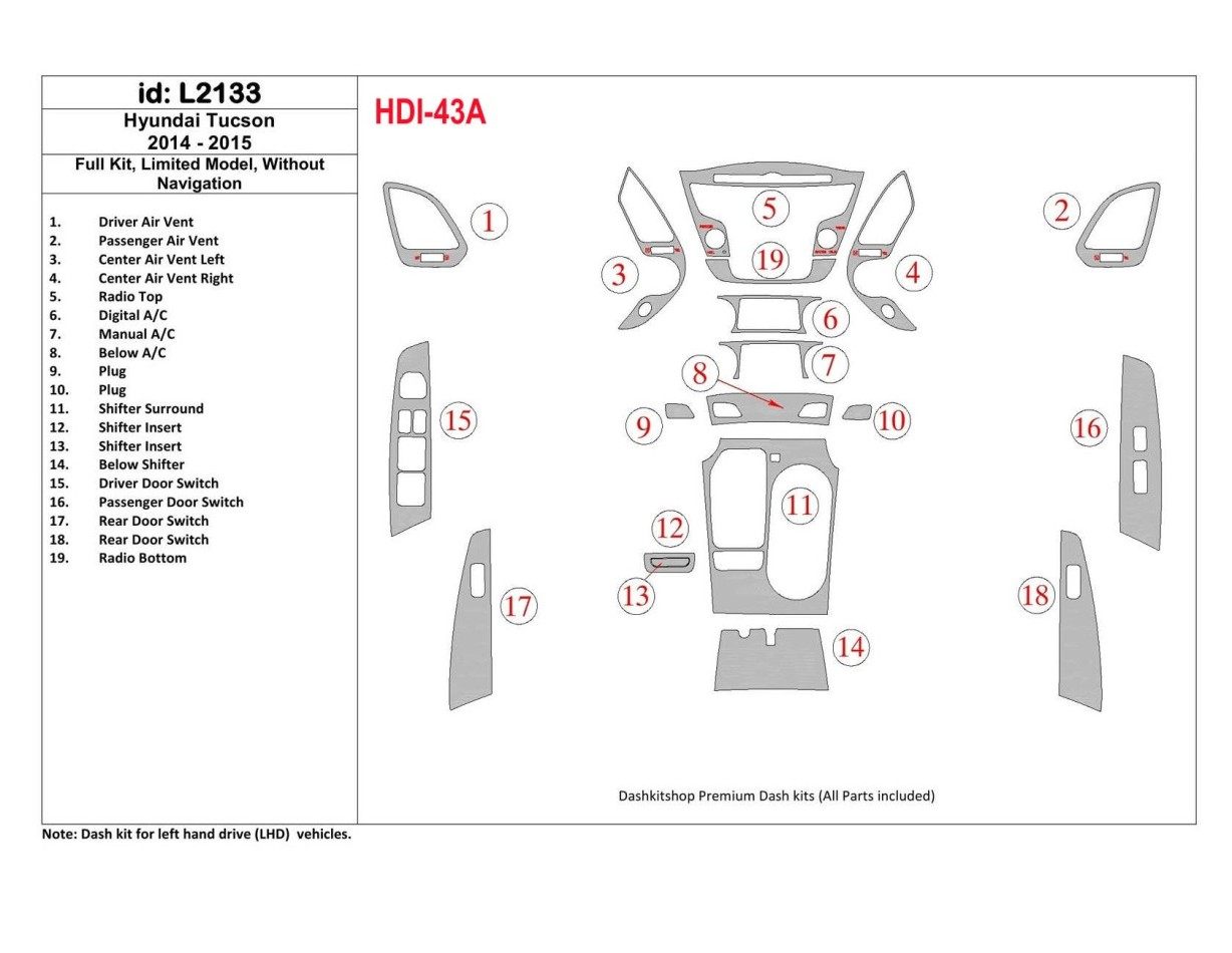 Hyundai Tucson 2014-2015 Full Set, Without NAVI, GLS Model Cruscotto BD Rivestimenti interni