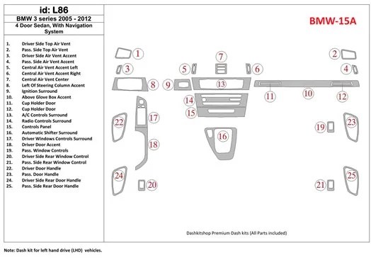 BMW BMW 3 2005-UP 4 Doors Sedan, With NAVI system Interior BD Dash Trim Kit €51.99