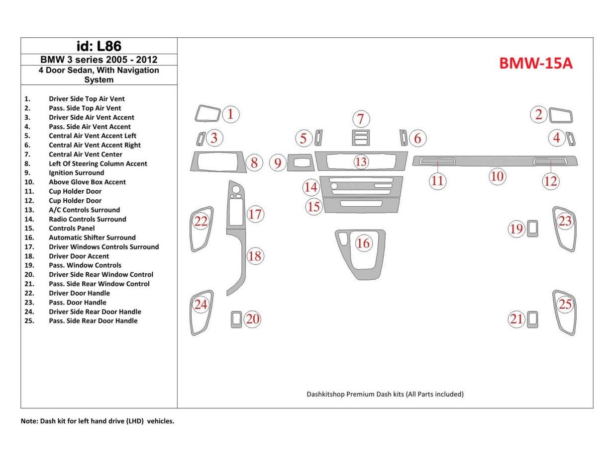 BMW 3 2005-UP 4 Doors Sedan, With NAVI system Decor de carlinga su interior