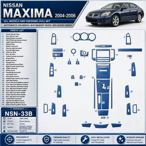 Nissan Maxima 2004-2006 juego completo, Automatic Gear, W/O Memory Seats, W/O Heated Seats kit de molduras interiores para salpi