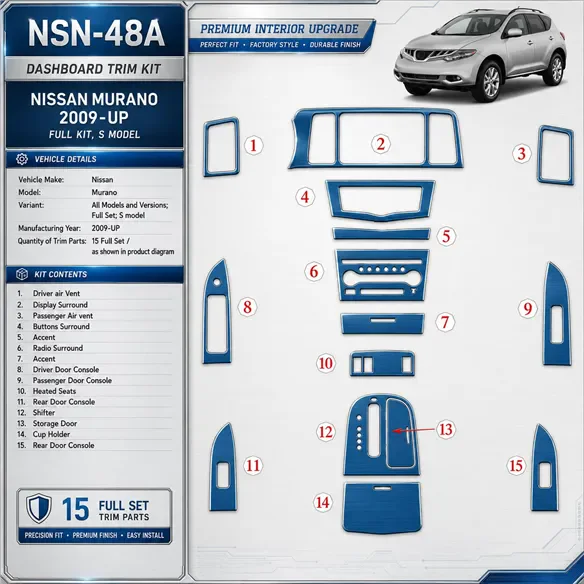 Nissan Murano 2009 - à aujourd’hui kit complet, S model kit décoration intérieure tableau de bord