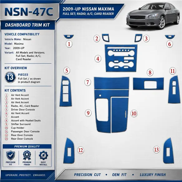 Nissan Maxima 2009-UP Full Set, Radio, A/C, Card Reader Interior Dashboard Trim Kit Dash Trim Dekor