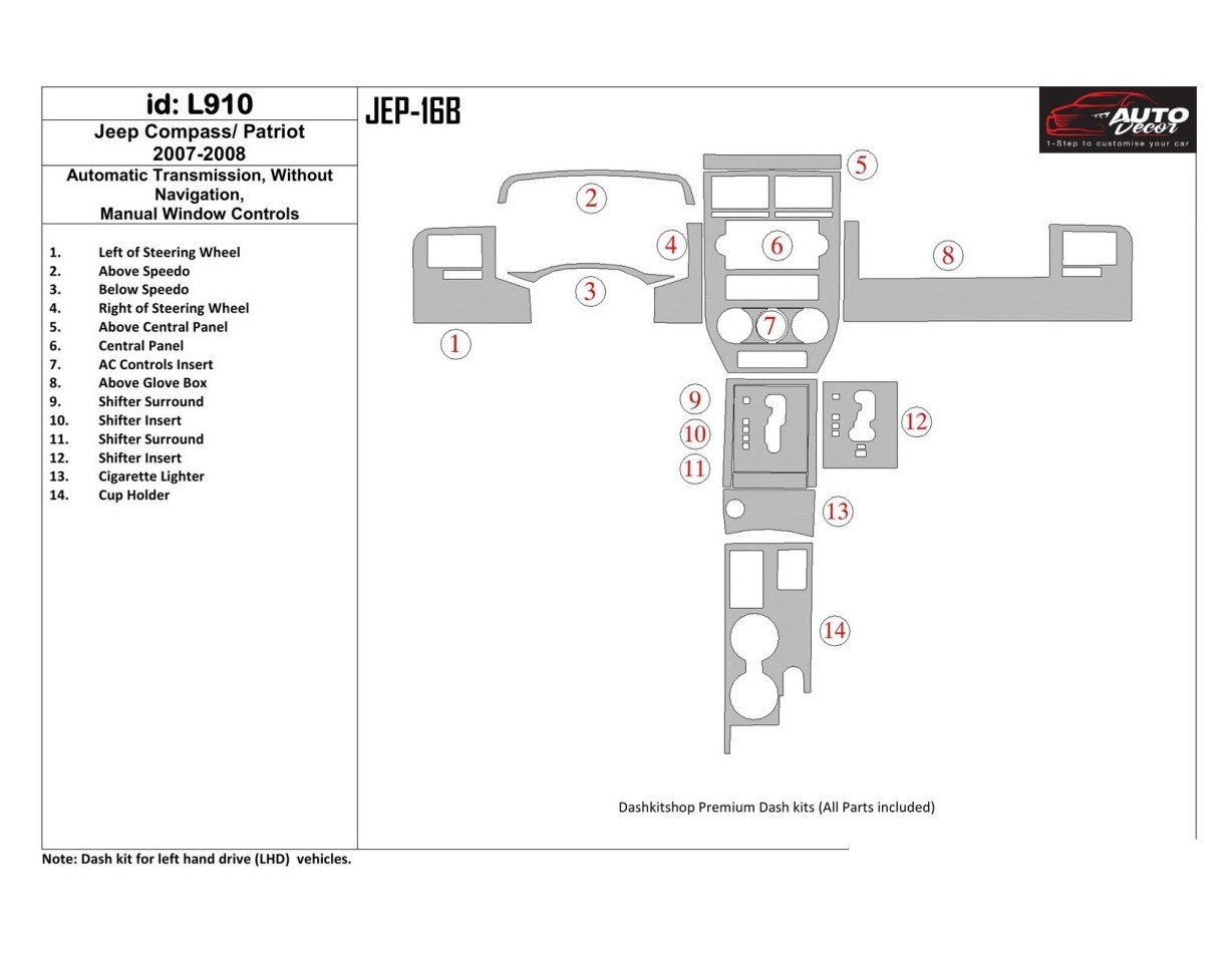 Jeep Compass 2007-2008 Automatic Gear, Without NAVI, Manual Gearbox Window Controls Cruscotto BD Rivestimenti interni