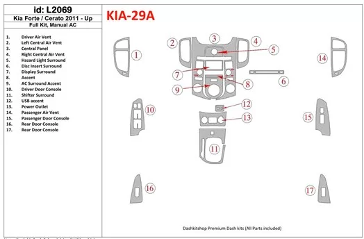 KIA Cerato 2011-UP Voll Satz, Aircondition BD innenausstattung armaturendekor cockpit dekor - 1- Cockpit Dekor Innenraum