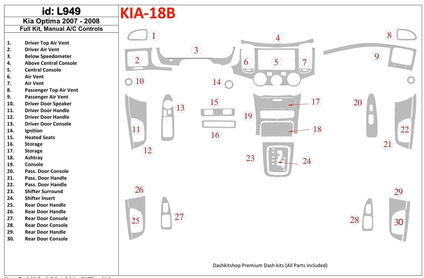 KIA Optima 2007-2008 Ensemble Complet, boîte manuellebox A/C Controls BD Kit la décoration du tableau de bord - 1 - habillage de