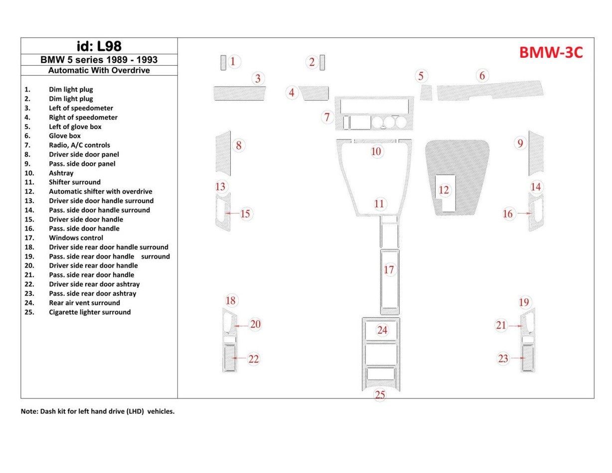 BMW 5 1989-1993 Automatic Gearbox, With Overdrive, 25 Parts set Interior BD Dash Trim Kit