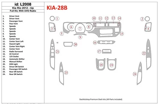 Kia Rio 2012-UP Ensemble Complet, Avec UVO Radio BD Kit la décoration du tableau de bord - 1 - habillage decor de tableau de bor