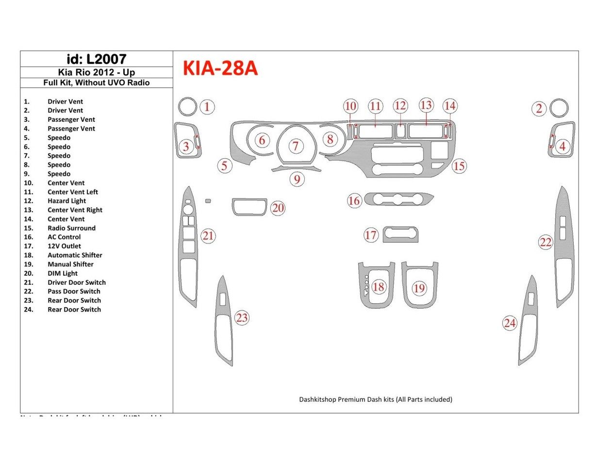 Kia Rio 2012-UP Full Set, Without UVO Radio Interior BD Dash Trim Kit