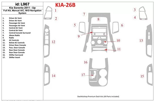 KIA Sorento 2011-UP Full Set, Manual Gearbox AC, W/O Navigation system Interior BD Dash Trim Kit