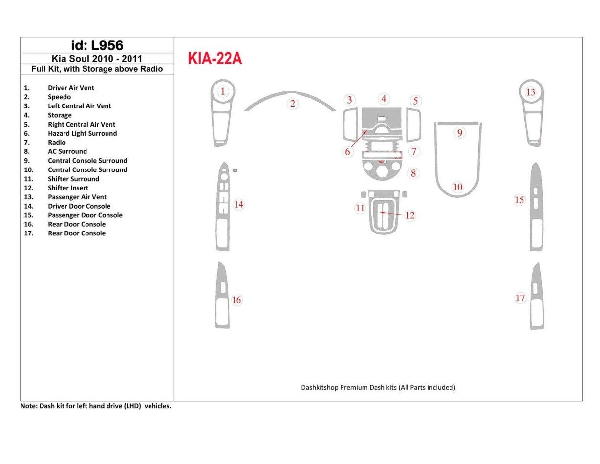 KIA Soul 2010-UP Full Set, With Storage above Radio BD Interieur Dashboard Bekleding Volhouder
