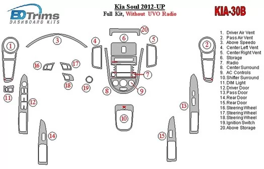 Kia Soul 2012-UP Voll Satz Without UVO Radio BD innenausstattung armaturendekor cockpit dekor - 1- Cockpit Dekor Innenraum