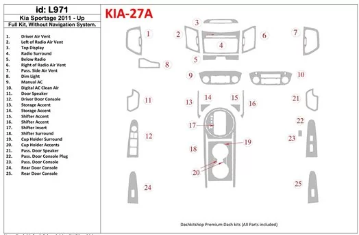 KIA Sportage 2011-UP Full Set, Without NAVI system Cruscotto BD Rivestimenti interni