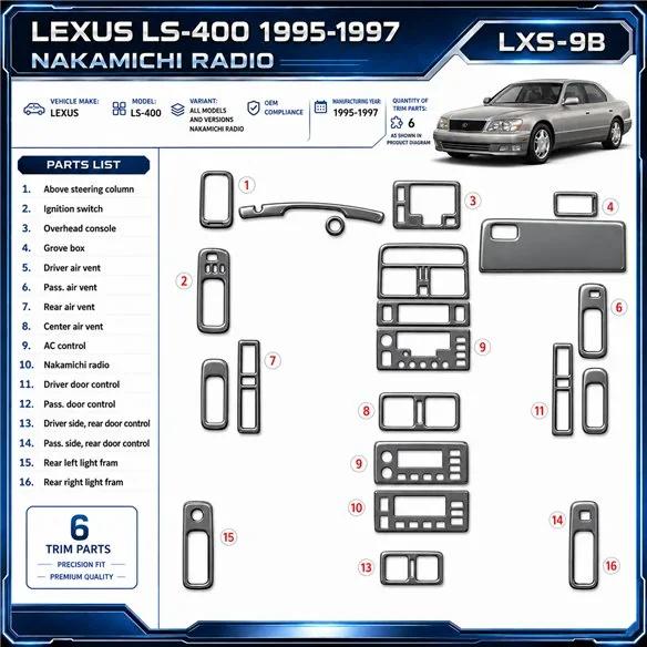 Lexus LS-400 1995-1997 Nakamichi Radio, compatibilidad OEM, 6 piezas set kit de molduras interiores para salpicadero