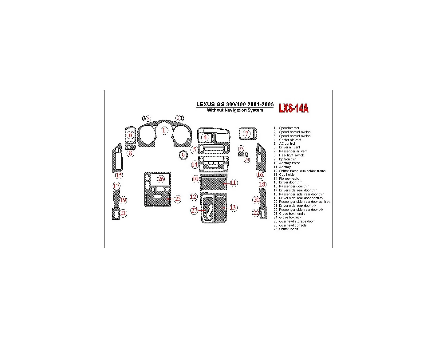 Lexus GS 2001-2005 Without NAVI system, OEM Compliance Interior BD Dash Trim Kit