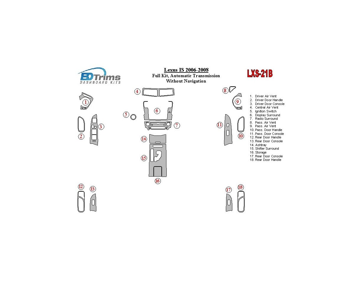 Lexus IS 2006-UP Full Set, Automatic Gear, Without NAVI BD Interieur Dashboard Bekleding Volhouder