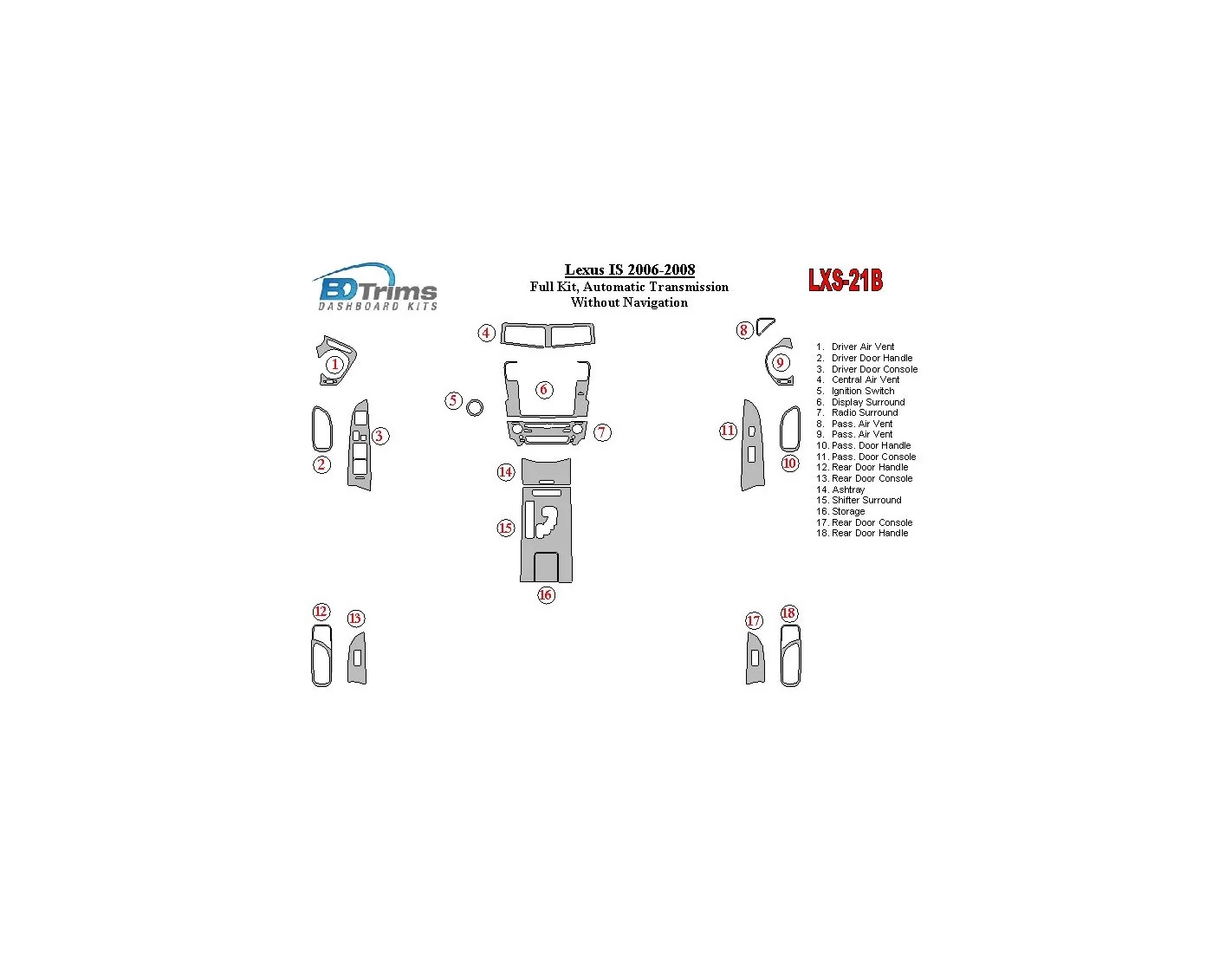 Lexus IS 2006-UP Full Set, Automatic Gear, Without NAVI Interior BD Dash Trim Kit
