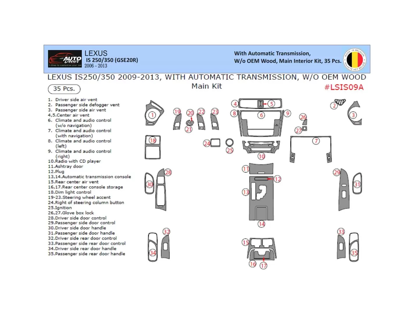 Lexus IS 2009-2013 3D Interior Dashboard Trim Kit Dash Trim Dekor 35-Parts